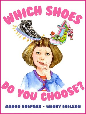 cover image of Which Shoes Do You Choose?